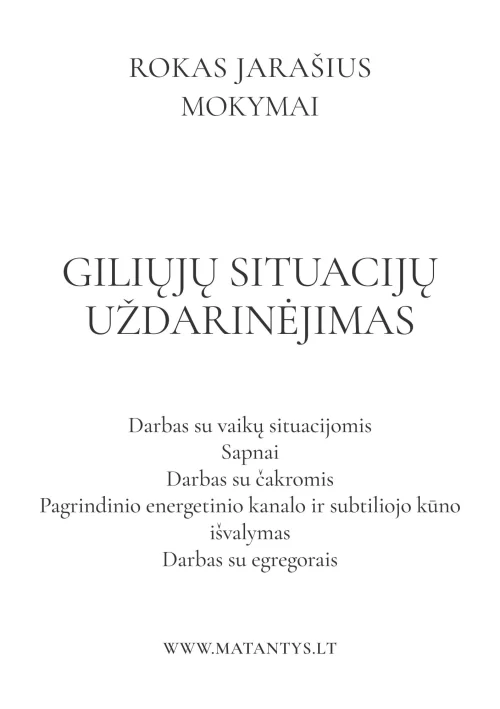 Giliųjų situacijų uždarinėjimas